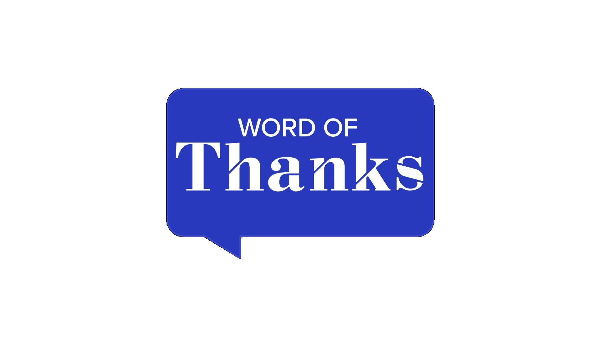 Word of Thanks